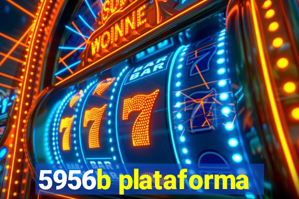 5956b plataforma